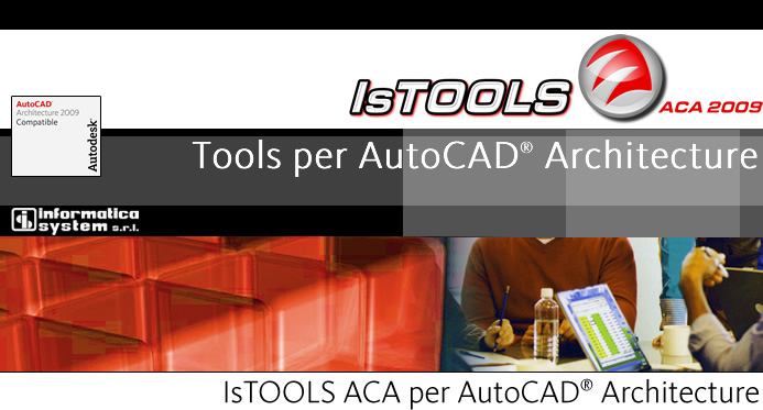 IsTOOLS ACA 2009 per AutoCAD<sup>®</sup> Architecture