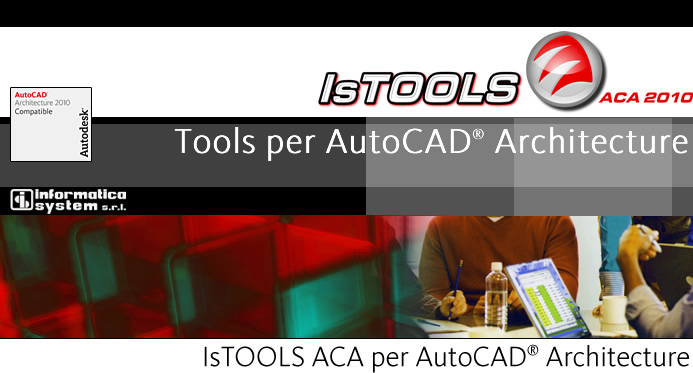 IsTOOLS ACA 2010 per AutoCAD<sup>®</sup> Architecture